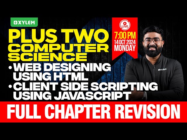 Plus Two Computer Science | Web Designing Using Html , Client Side Scripting Using Javascript