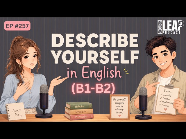 How To Talk About Your Personality in English | Easy English Podcast | B1 Listening Practice