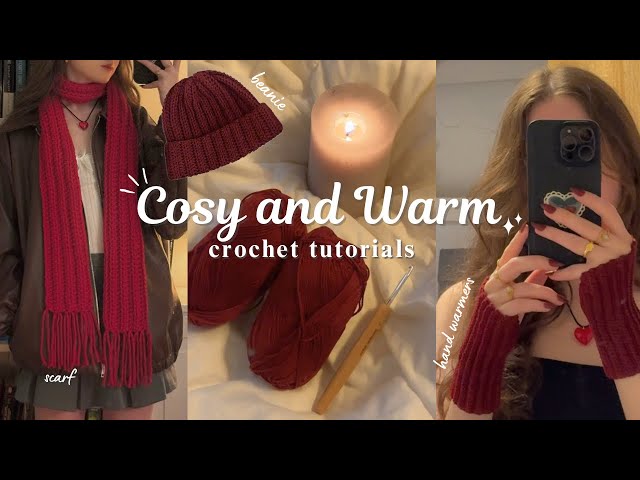 cozy crochet tutorials ~ hand warmers, scarf, beanie ⊹₊⟡⋆
