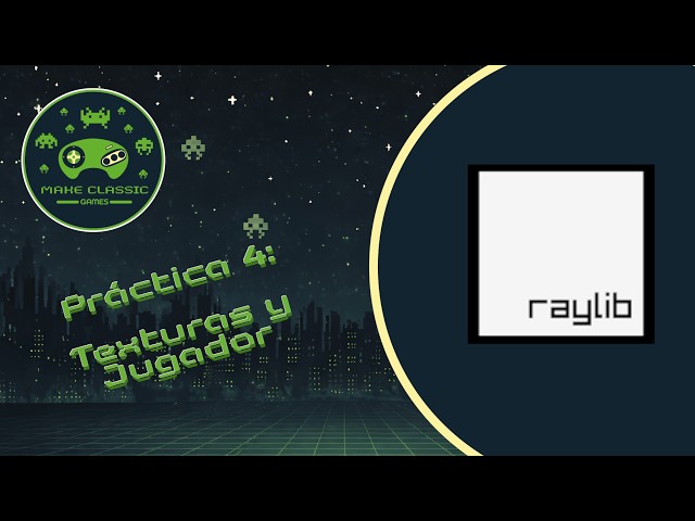 Practice 4: Textures and Player - Creating a game from scratch (Shoot 'em up)