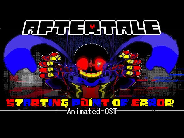 Aftertale | Starting Point of Error (Corey's Take) | Animated OST