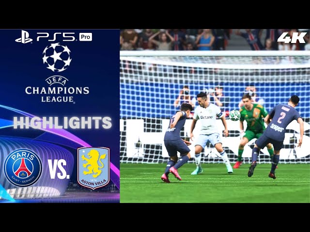 FC 25 - PSG vs. Aston Villa - UEFA Champions League 24/25 Quarter Finals Highlights [PS5 Pro 4K60]
