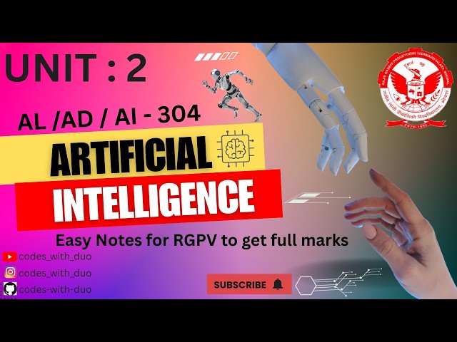 Artificial Intelligence UNIT 2 || AL/AD/AI-304 || RGPV || 3rd Semester || ONE SHOT #rgpv #ai #coding