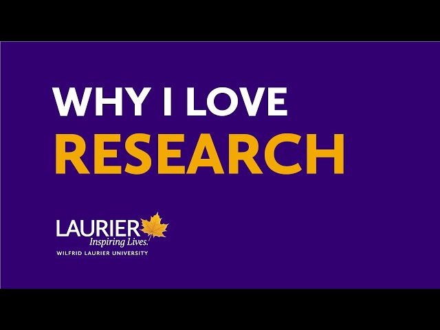 Laurier Students Love Research