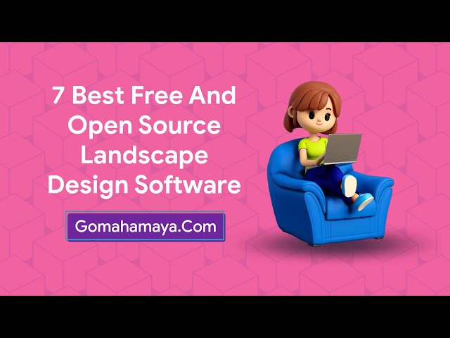 7 Best Free And Open Source Landscape Design Software