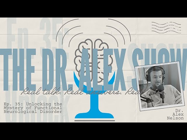 Unlocking the Mystery of Functional Neurological Disorder