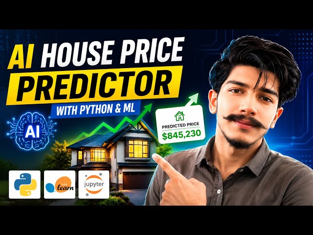 Python Project : Can AI Predict House Prices? I Tested It