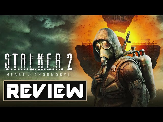 S.T.A.L.K.E.R. 2: Heart of Chornobyl - Review in 2026