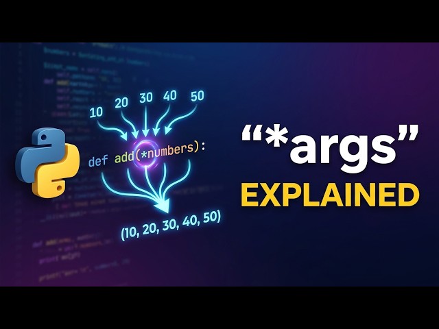 67 🐍 Python Variable-Length Parameters (args) Explained | Accept Unlimited Arguments