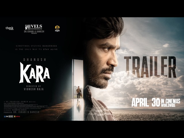 Kara - Official Trailer  | Dhanush | Vignesh Raja | GV Prakash | Ishari K. Ganesh | #Kara | Vels