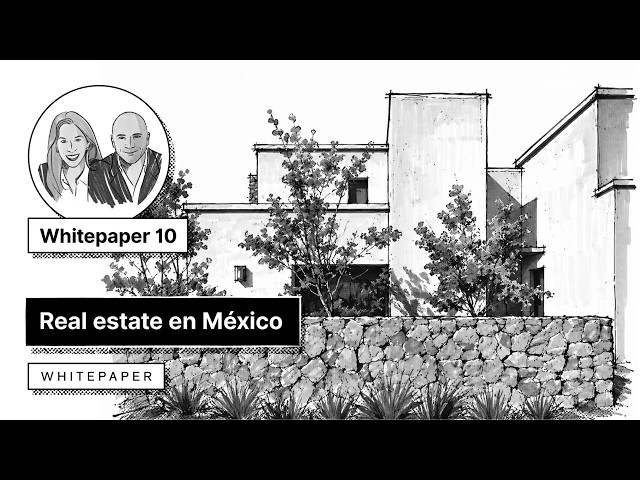 186. ¿Qué está pasando con el real estate en México?
