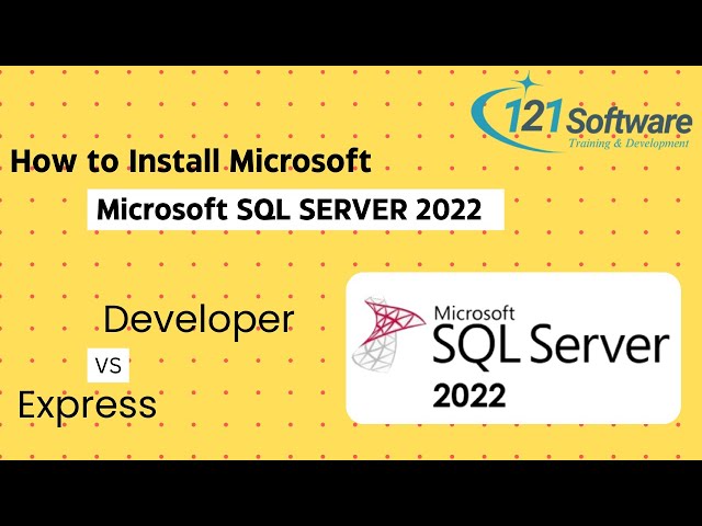 How to Install SQL Server 2022 Express and SQL Server Management Studio SSMS