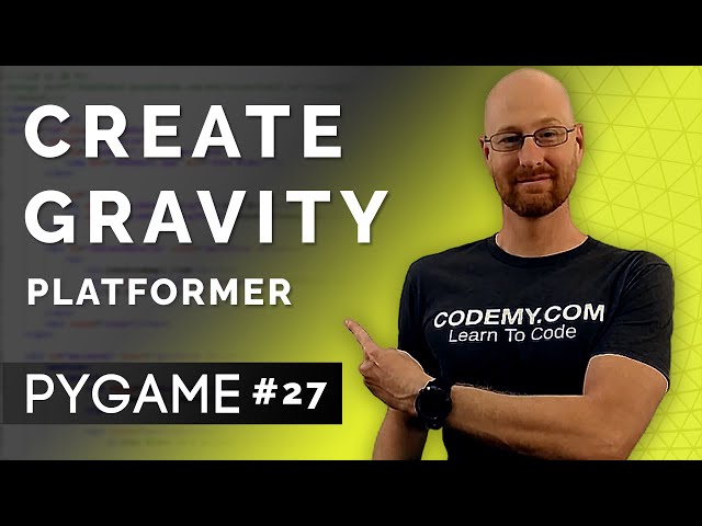 Add Gravity To Our Platformer Game - PyGame Thursdays 27