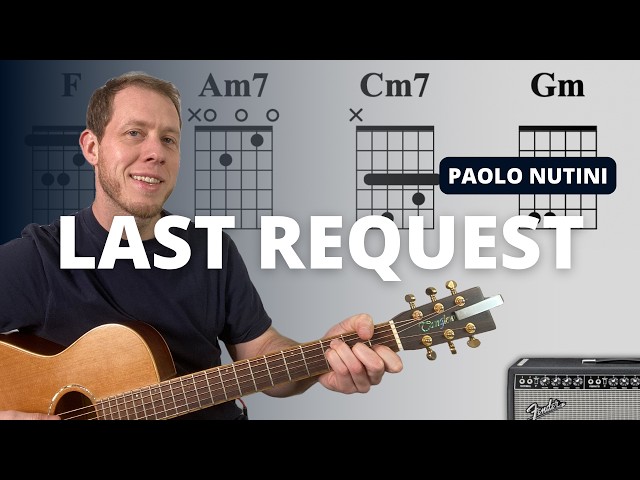 How to Play Last Request by Paolo Nutini