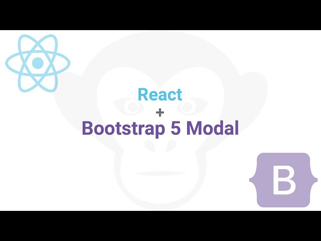 How to add a Bootstrap 5 Modal component to a React application.