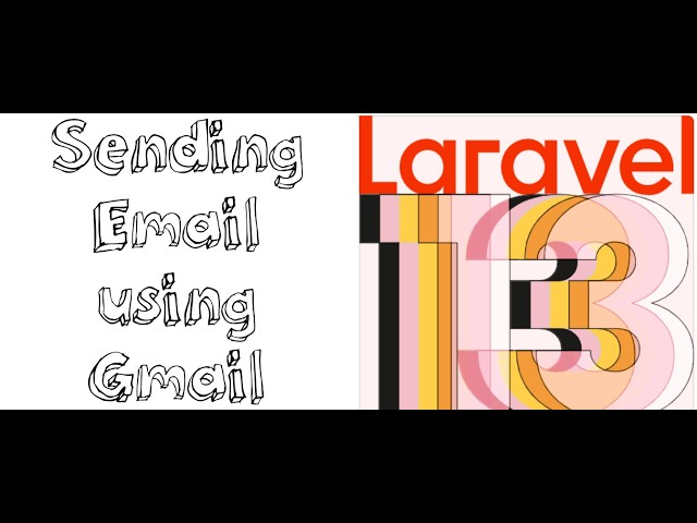 Lesson 88 - Connect Laravel 13 to Gmail SMTP | Send Emails Step-by-Step