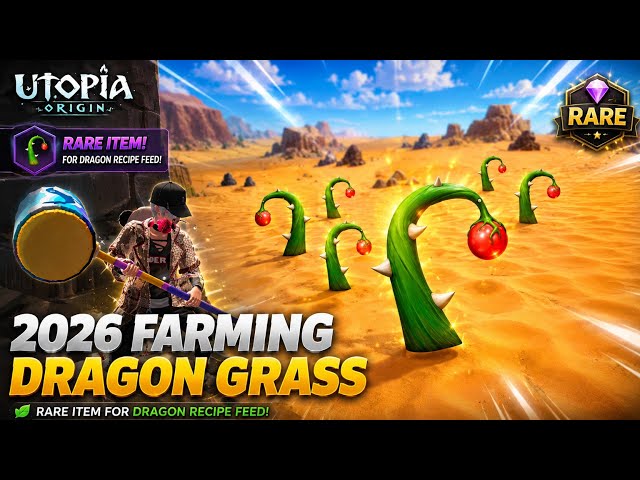 Utopia Origin: Farming Dragon Grass