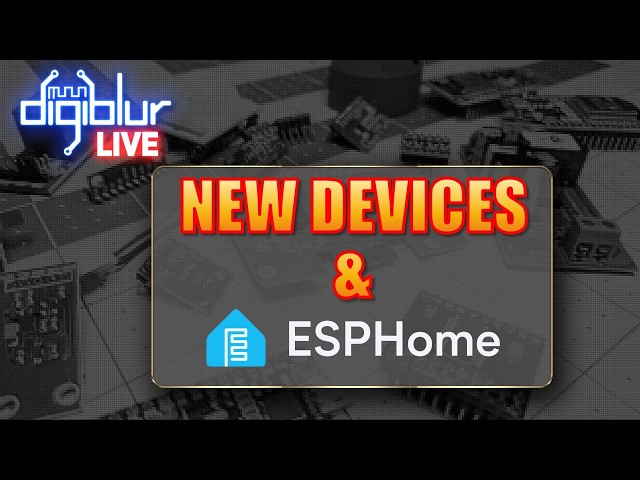 NEW Devices & ESPHome Things