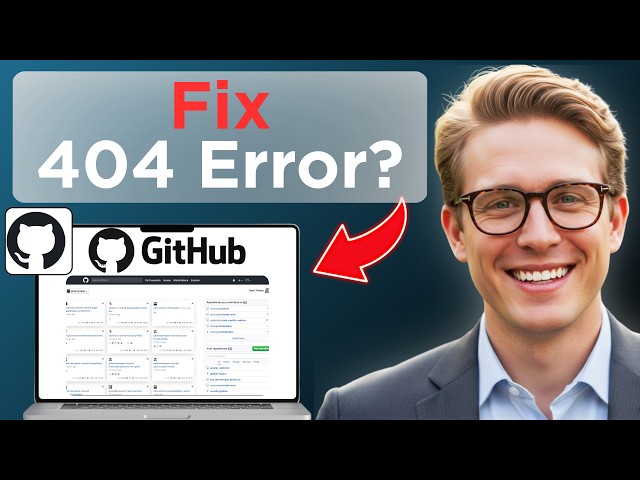 How To Fix 404 Page Not Found Error GitHub (Full Guide 2026)