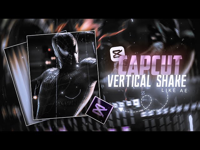 Capcut..!! Vertical  Shake.. Like Ae