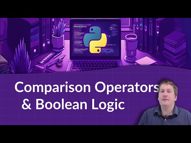 CS1026:  Logical Operators & Boolean Logic
