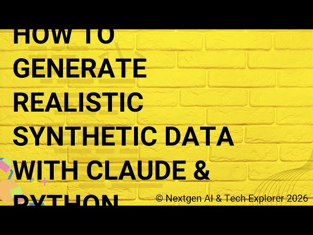 How to Generate Realistic Synthetic Data with Claude & Python
