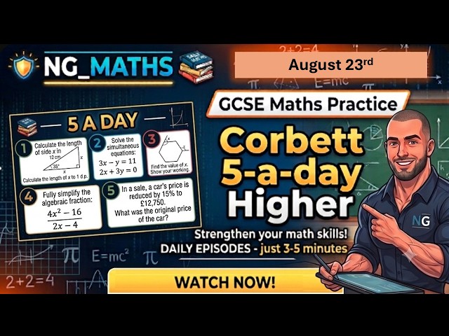 GCSE Maths - HIGHER practice - Aug 23rd