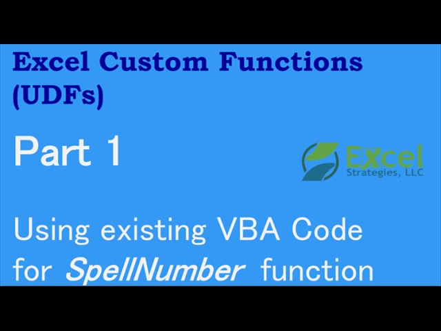 Creating Excel Custom Function (UDF) to spell a number, using VBA