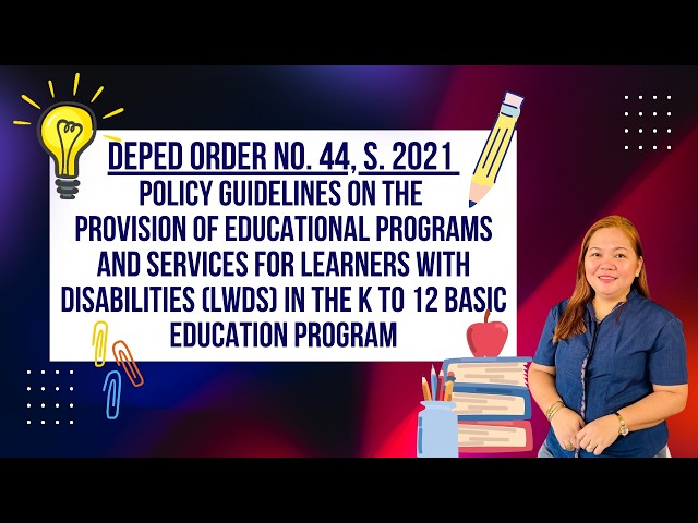 DepEd Order No  44 s 2021 Educational Programs and Services for Learners with Disabilities