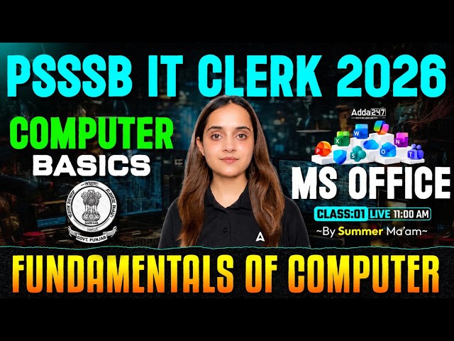 PSSSB Clerk Preparation | PSSSB IT Clerk Computer Basics and MS Office Fundamentals | By Summer Mam