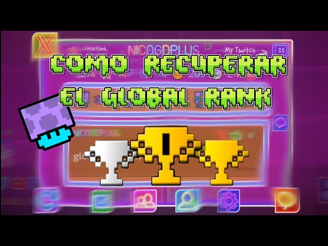 Como Recuperar el global rank 🏆 - Geometry dash