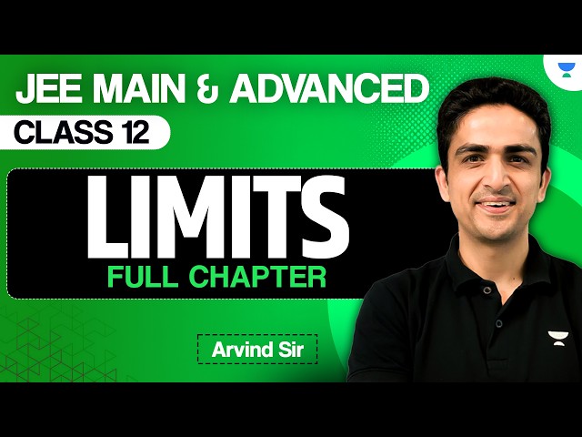 Limits Class 12 | JEE Main & Advanced | JEE 2027