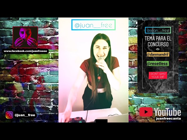 JUAN FREE - I DON´T WANT YOUR SHIT  #concurso #rap #resetless