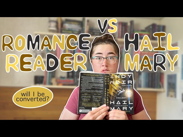 Romance Reader Reads Project Hail Mary for the first time *I'm a different person*