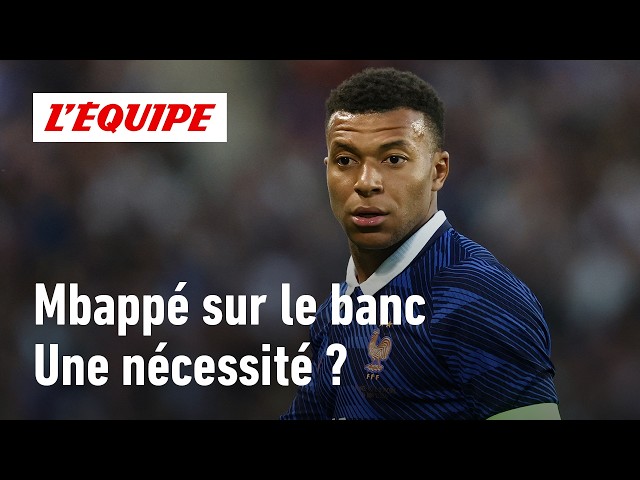 Coupe du monde 2026 : Faut-il mettre Kylian Mbappé sur le banc pour sauver l'équipe de France ?