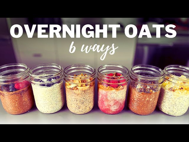 OVERNIGHT OATS » 6 Flavours for Easy & Healthy Breakfast Meal Prep