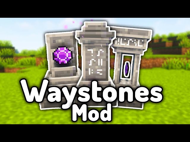 Waystones - Minecraft Mod Showcase