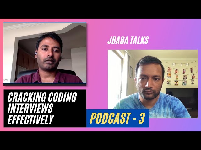 Cracking Coding Interviews Effectively - With Karan Ramesh. JBaba Podcast - Ep 3