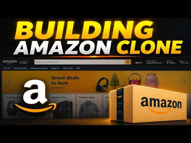 BUILDING AMAZON CLONE FOR BEGINNERS | PROJECT - 01 | HTML | CSS