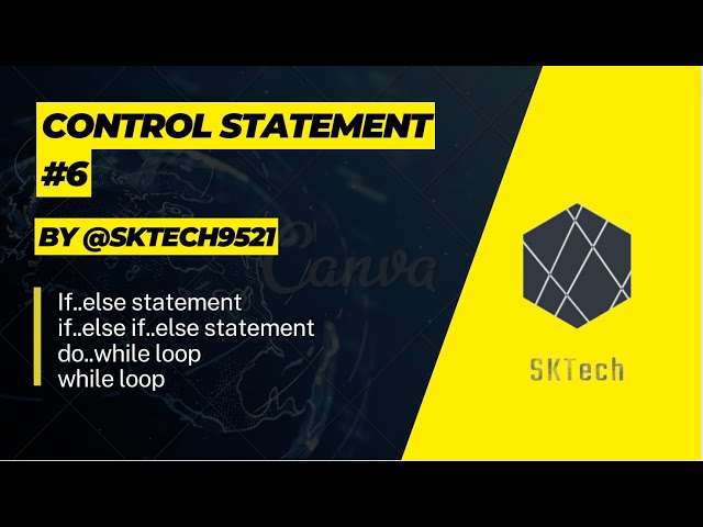 control statement in java | If..else |  if..else if..else statement | do..while loop | while loop #6