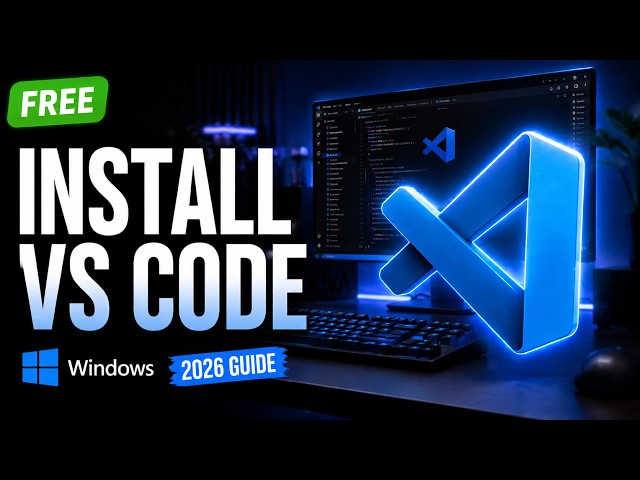 INSTALL VS CODE FREE 2026 GUIDE