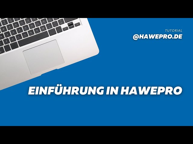 Update: Einführung in die Handwerkersoftware Hawepro