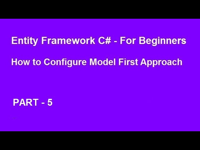Entity Framework C# - How to Configure Model First Approach