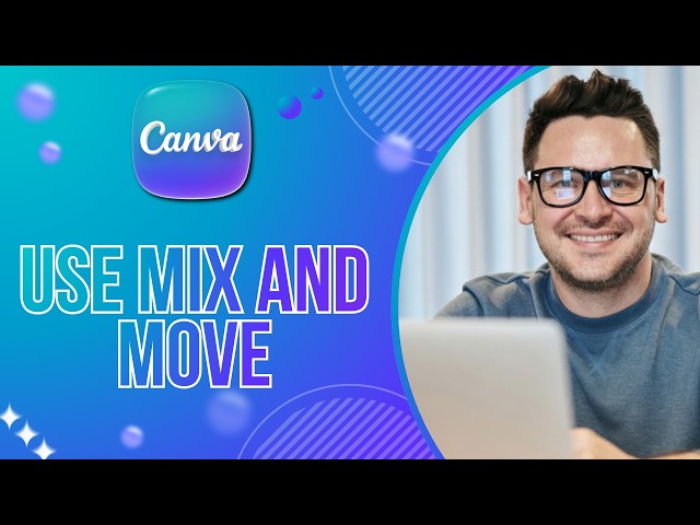 How to Use Mix and Move Transition in Canva | Tutorial 2026