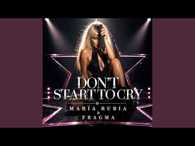 Don't Start to Cry