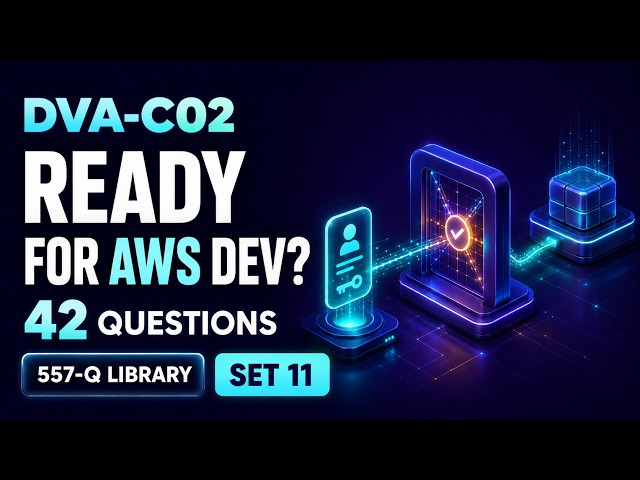 DVA-C02 AWS Certified Developer Associate Exam Prep 2026 | Practice Questions 406–447 | Part 11