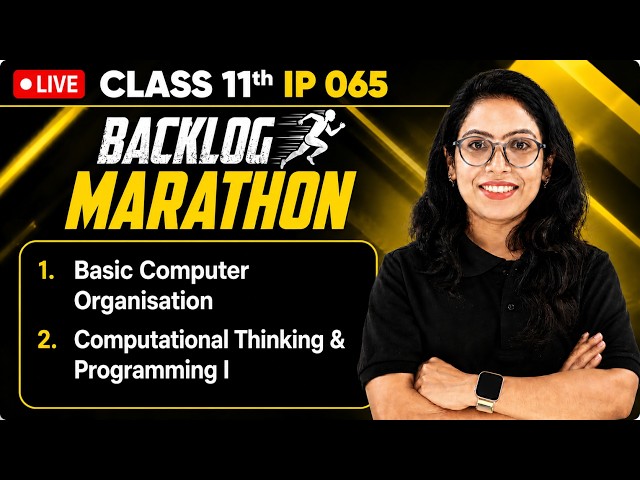 🔴 LIVE |Class 11 IP 065 Backlog Marathon 🚀|Complete 7 Chapters in ONE SHOT |CBSE 2026-27 |Barkha Mam