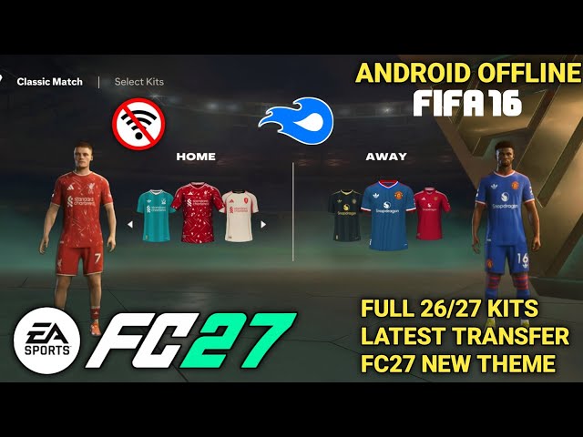FIFA 16 MOD FC 27 ANDROID OFFLINE TERBARU CAREER MODE UPDATE FULL KITS 26/27 @MPROGAMINGYT 