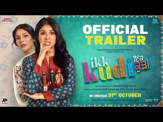 Ikk Kudi (Official Trailer) | Shehnaaz Gill | New Punjabi Movie Trailer 2025 | Latest Punjabi Movie
