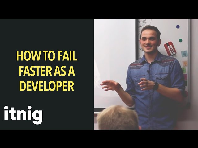 How To Fail Faster As A Developer